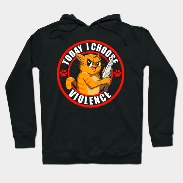 Today, i choose violence Hoodie by Meca-artwork